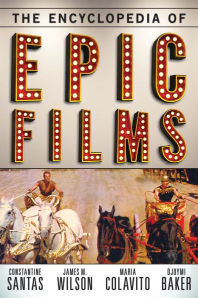 The Encyclopedia Of Epic Films