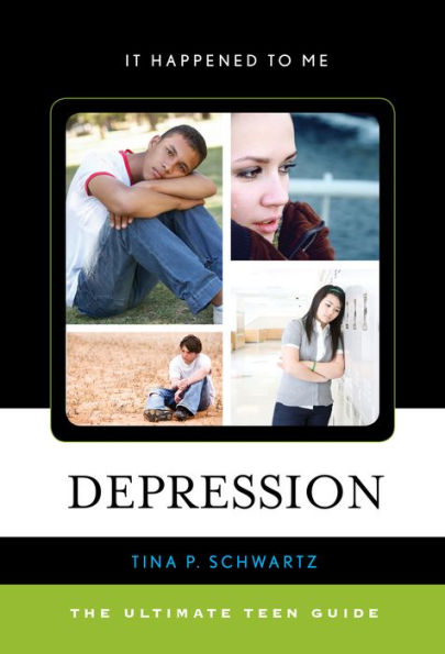 Depression: The Ultimate Teen Guide (Volume 42) (It Happened To Me, 42)
