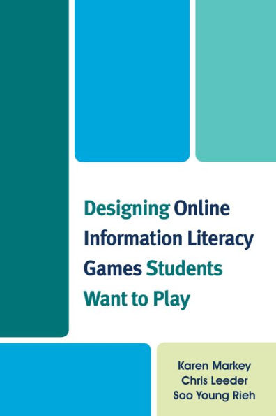 Designing Online Information Literacy Games Students Want To Play