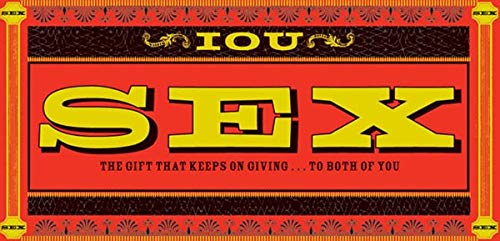 I Owe You Sex: The Gift That Keeps on Giving ... to Both of You