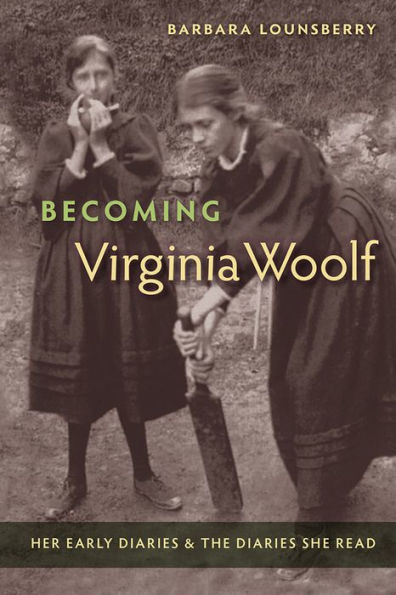 Becoming Virginia Woolf: Her Early Diaries And The Diaries She Read