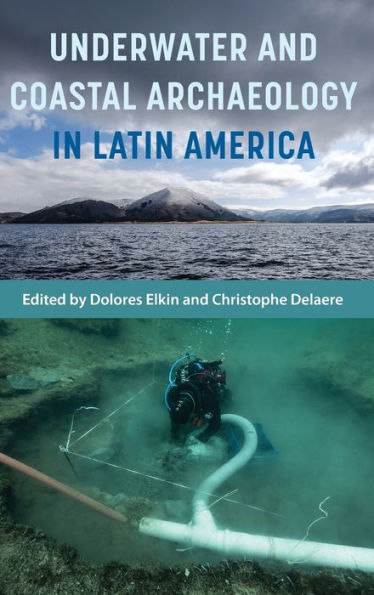Underwater And Coastal Archaeology In Latin America
