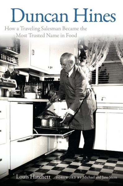 Duncan Hines: How A Traveling Salesman Became The Most Trusted Name In Food