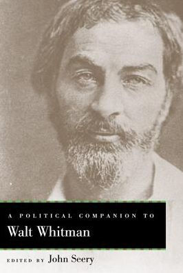 A Political Companion To Walt Whitman (Political Companions Gr Am Au)