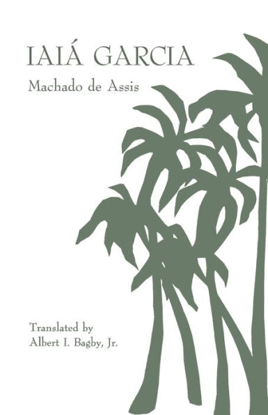 Iaiá Garcia (Studies In Romance Languages)