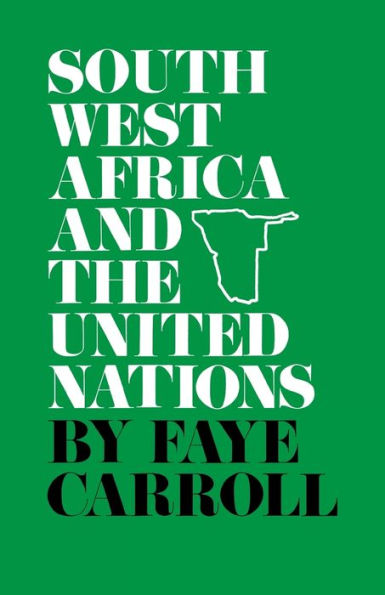 South West Africa And The United Nations