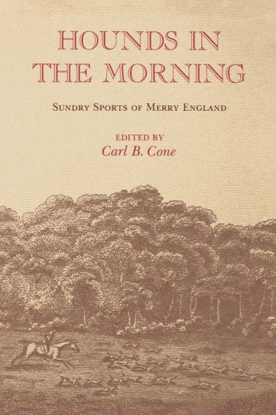 Hounds In The Morning: Sundry Sports Of Merry England