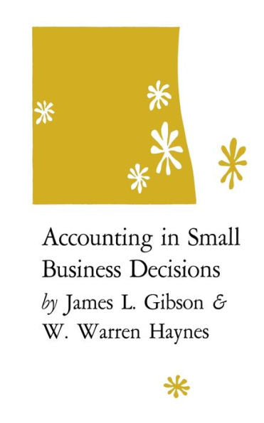 Accounting In Small Business Decisions