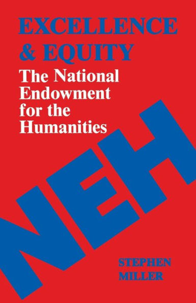 Excellence And Equity: The National Endowment For The Humanities