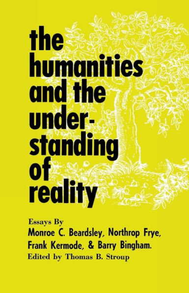 The Humanities And The Understanding Of Reality