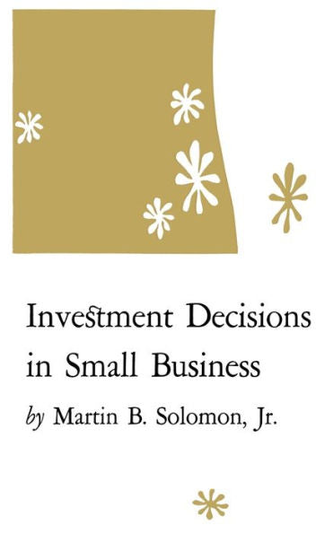 Investment Decisions In Small Business
