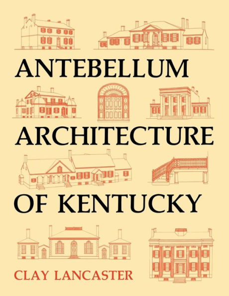 Antebellum Architecture Of Kentucky