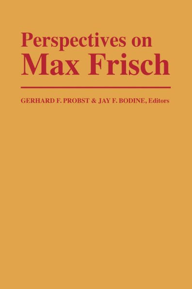 Perspectives On Max Frisch