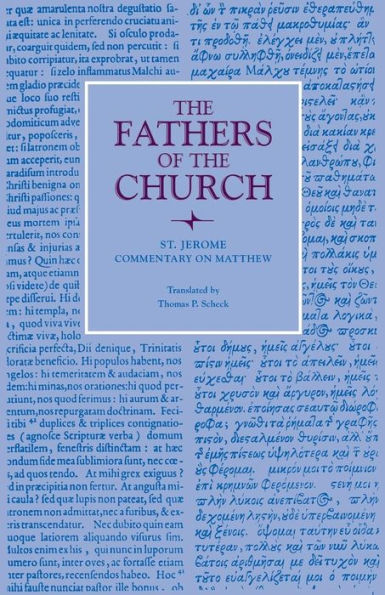 Commentary On Matthew (Fathers Of The Church Patristic Series)