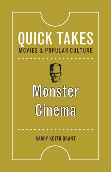 Monster Cinema (Quick Takes: Movies And Popular Culture)