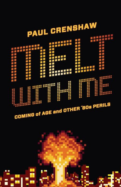 Melt With Me: Coming Of Age And Other ??0S Perils