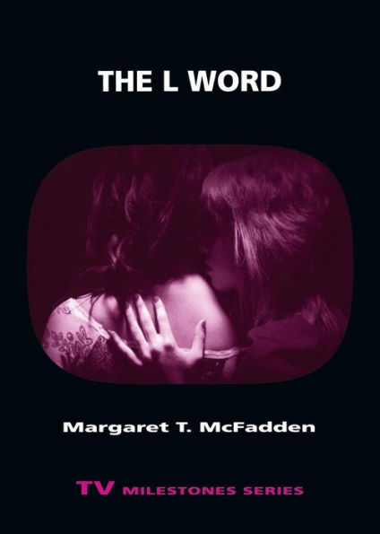 The L Word (Tv Milestones)