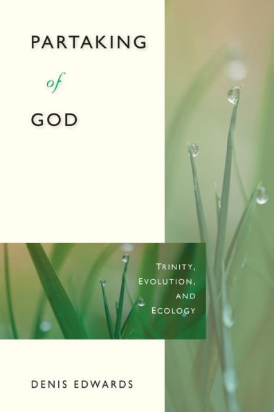 Partaking Of God: Trinity, Evolution, And Ecology
