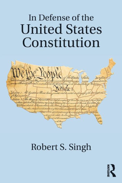 In Defense Of The United States Constitution