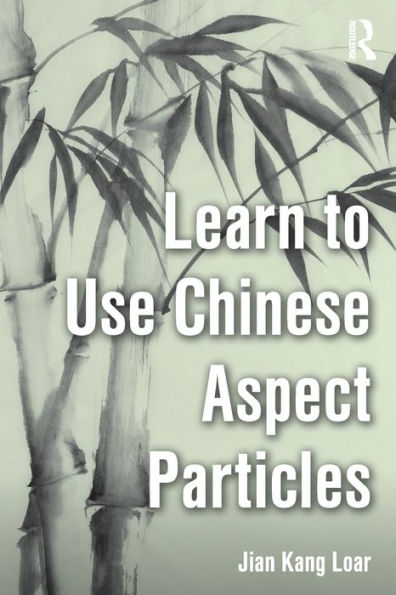 Learn To Use Chinese Aspect Particles
