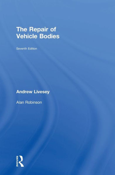 The Repair Of Vehicle Bodies