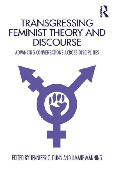 Transgressing Feminist Theory And Discourse
