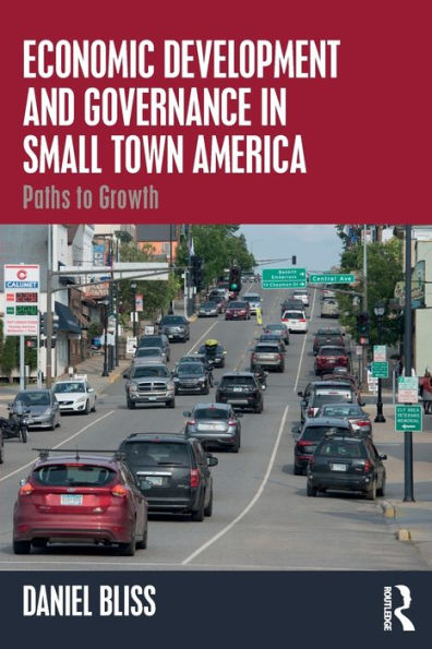 Economic Development And Governance In Small Town America