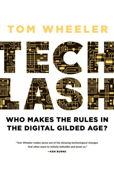 Techlash: Who Makes The Rules In The Digital Gilded Age?