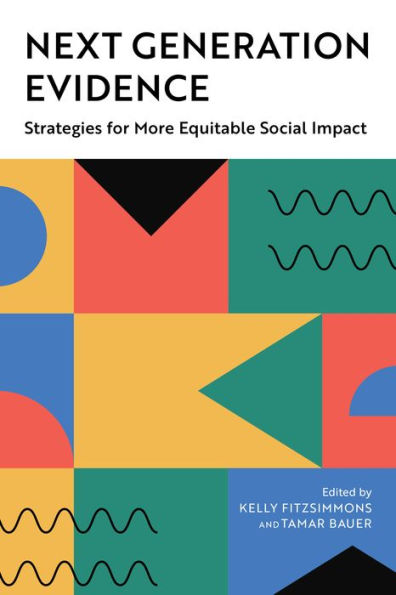 Next Generation Evidence: Strategies For More Equitable Social Impact