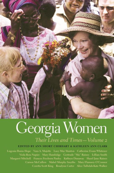 Georgia Women: Their Lives And Times, Volume 2 (Southern Women: Their Lives And Times Ser.)