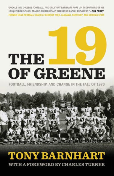 The 19 Of Greene: Football, Friendship, And Change In The Fall Of 1970