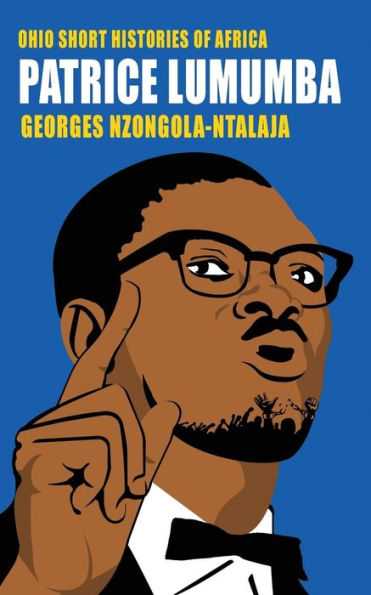 Patrice Lumumba (Ohio Short Histories Of Africa)