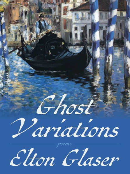 Ghost Variations: Poems (Pitt Poetry Series)