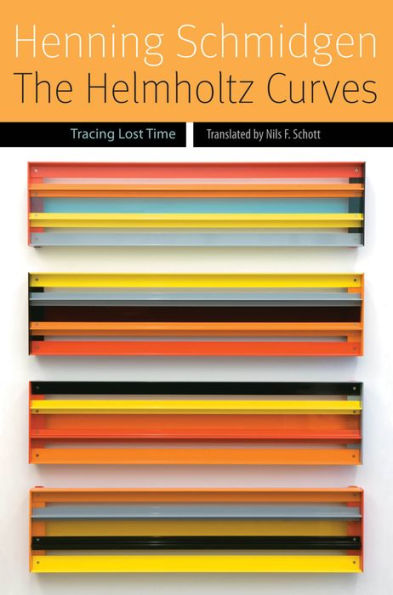 The Helmholtz Curves: Tracing Lost Time (Forms Of Living)