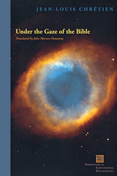 Under The Gaze Of The Bible (Perspectives In Continental Philosophy)