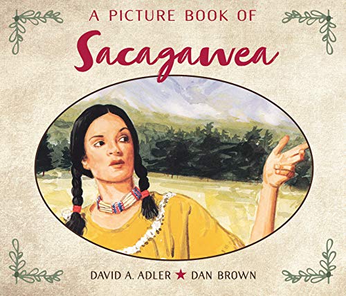 A Picture Book Of Sacagawea (Picture Book Biography)