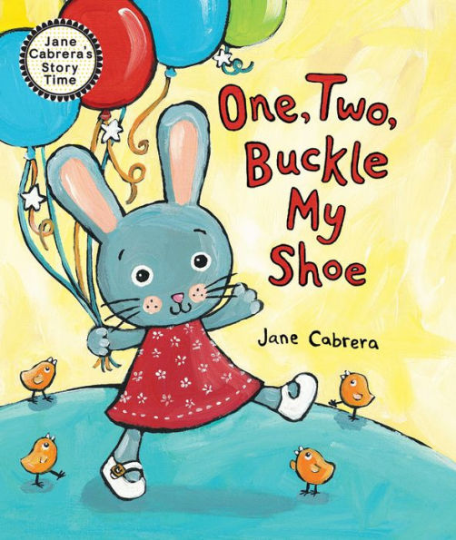 One, Two, Buckle My Shoe (Jane Cabrera'S Story Time)