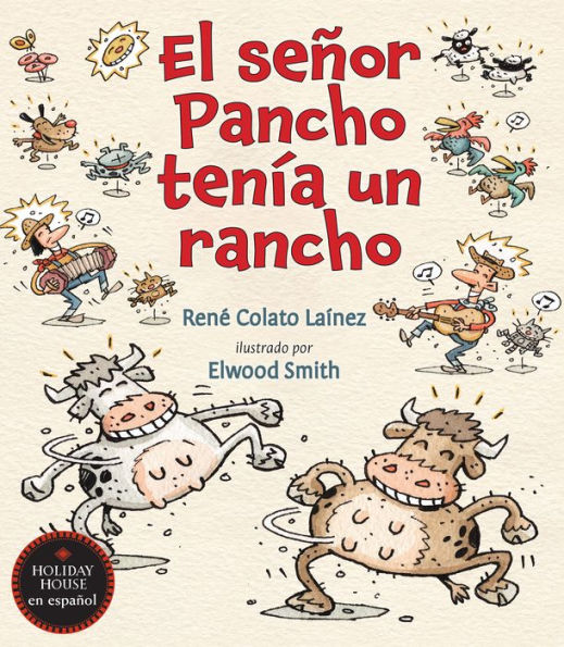 El Señor Pancho Tenía Un Rancho (Spanish Edition)