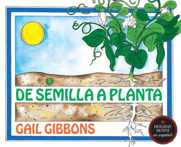 De Semilla A Planta (Spanish Edition)