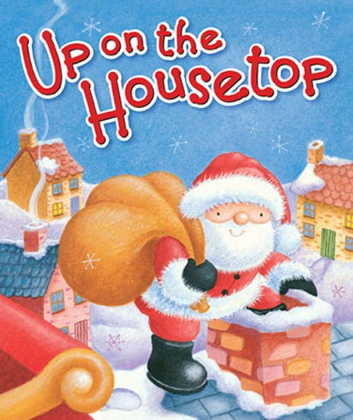 Up On The Housetop