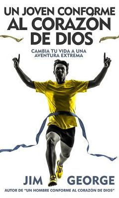 Un Joven Conforme Al Coraz?N De Dios (Spanish Edition)