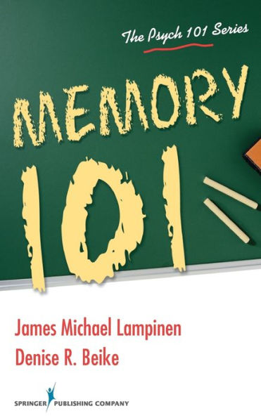 Memory 101 (The Psych 101 Series)