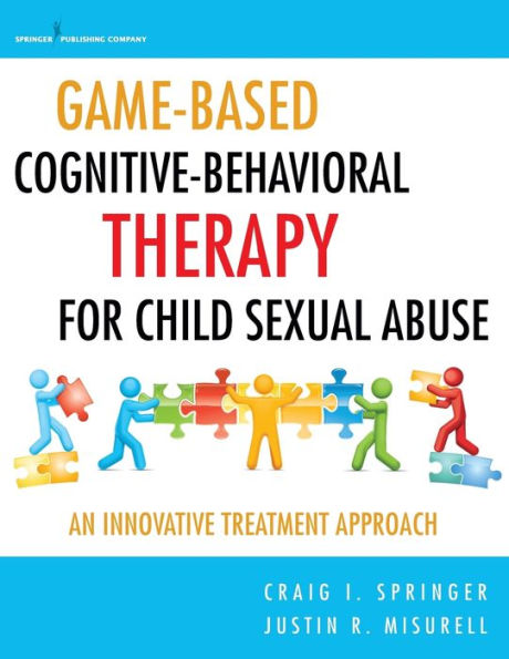 Game-Based Cognitive-Behavioral Therapy For Child Sexual Abuse: An Innovative Treatment Approach