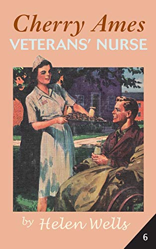 Cherry Ames, Veteran's Nurse (Cherry Ames Nurse Stories, 6)