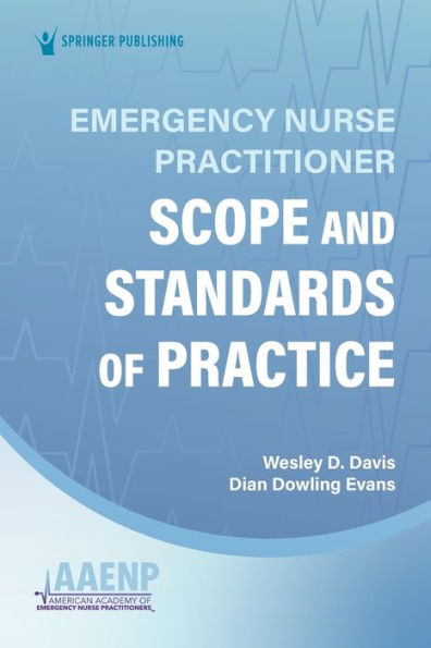 Emergency Nurse Practitioner Scope And Standards Of Practice