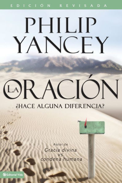 La Oración: ¿Hace Alguna Diferencia? (Spanish Edition)