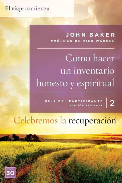Celebremos La Recuperación Guía 2: Cómo Hacer Un Inventario Honesto Y Espiritual: Un Programa De Recuperación Basado En Ocho Principios De Las Bienaventuranzas (Spanish Edition)