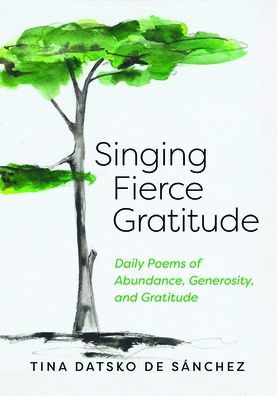Singing Fierce Gratitude
