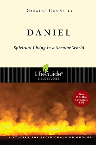Daniel: Spiritual Living In A Secular World (Lifeguide Bible Studies)