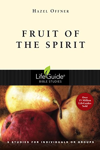 Fruit Of The Spirit (Lifeguide Bible Studies)
